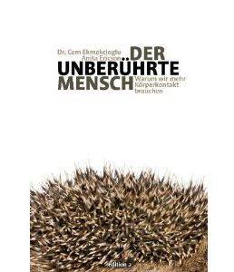 Das Buch «Der unberührte Mensch» ist im Verlag edition a erschienen