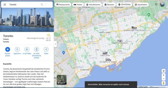 Dieses Bild zeigt Google Maps mit Auswahl Toronto mit Fehlermeldung "Serverfehler. Bitte versuche es später nochmal." 