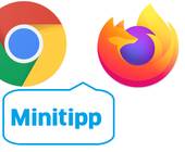 Chrome- und Firefox-Logo, Minitipp