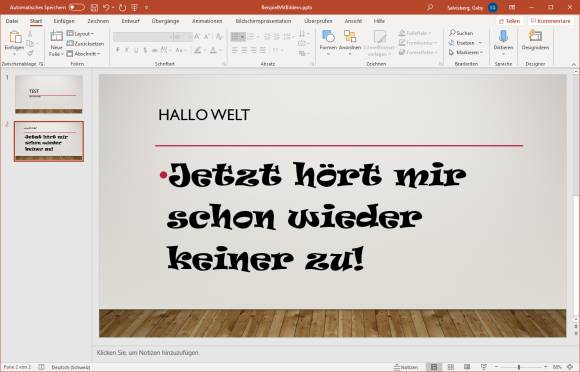 Screenshot PowerPoint mit Schrift "Jetzt hört mir schon wieder keiner zu!" 