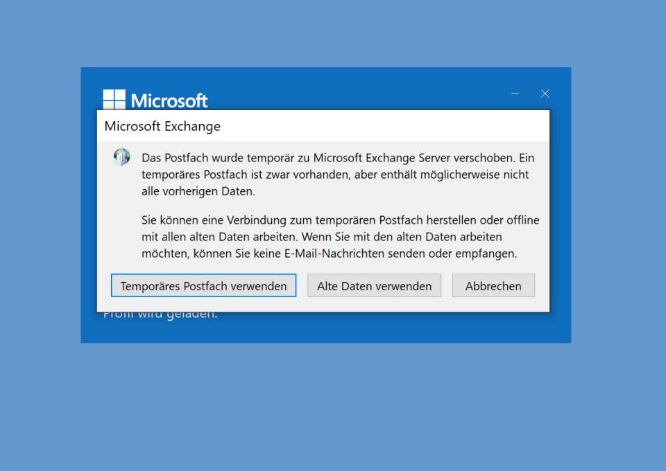 Outlook Das Postfach Wurde Temporär Auf Den Exchange Server Verschoben