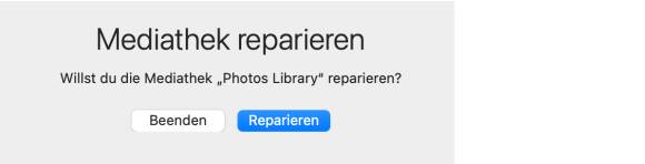 Der Screenshot zeigt die Abfrage, ob die Mediathek von Fotos repariert werden soll
