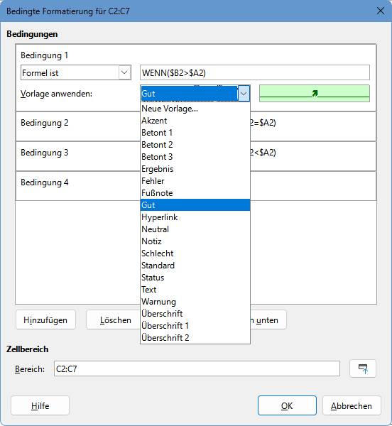 Die bedingte Formatierung mit der Auswahl der Zellvorlage