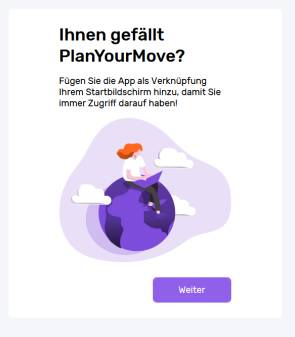 Das Angebot, PlanYourMove zum Startbildschirm hinzuzufügen