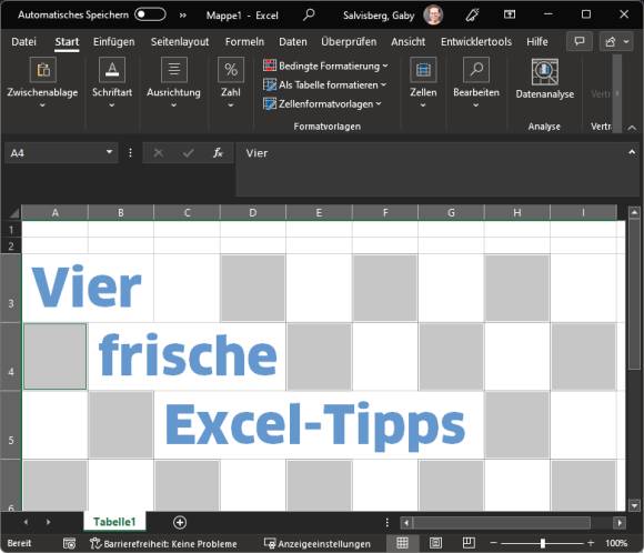 Eine Excel-Datei, in der steht: Vier frische Excel-Tipps 