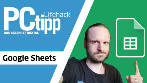 Thumbnail, Luca zeigt auf Sheets-Logo, Titel: PCtipp-Lifehack: Google Sheets 